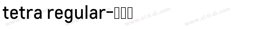 tetra regular字体转换